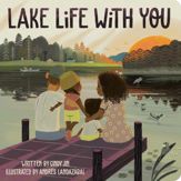 Lake Life with You - 2 May 2023