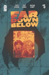 Far Down Below #5 - 24 Sep 2025