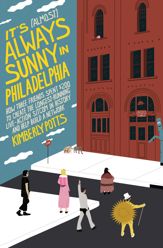It's (Almost) Always Sunny in Philadelphia - 1 Jul 2025