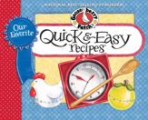 Our Favorite Quick & Easy Recipes Cookbook - 20 Nov 2012