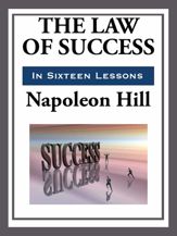 The Law of Success in Sixteen Lessons - 20 May 2013