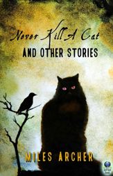 Never Kill a Cat and Other Stories - 17 Nov 2015
