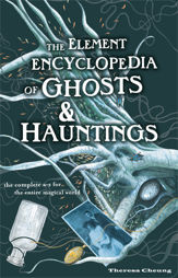 The Element Encyclopedia of Ghosts and Hauntings - 3 Jun 2010