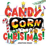 Candy Corn Christmas! - 9 Sep 2025