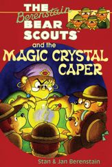 The Berenstain Bears Chapter Book: The Magic Crystal Caper - 23 Apr 2013