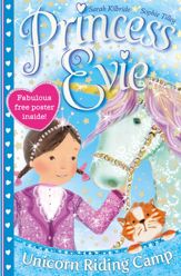 Princess Evie: The Unicorn Riding Camp - 31 Jul 2014