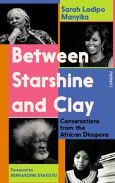 Between Starshine and Clay - 31 Jan 2023
