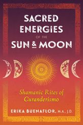 Sacred Energies of the Sun and Moon - 7 Jul 2020