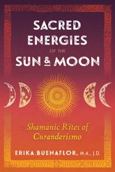 Sacred Energies of the Sun and Moon - 7 Jul 2020
