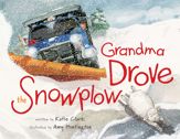 Grandma Drove the Snowplow - 1 Sep 2010