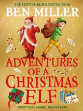 Adventures of a Christmas Elf - 26 Oct 2023
