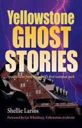 Yellowstone Ghost Stories - 12 Sep 2023