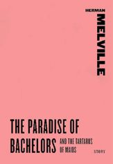 The Paradise of Bachelors and The Tartarus of Maids - 28 Apr 2009
