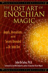 The Lost Art of Enochian Magic - 14 May 2010