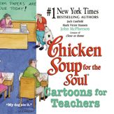 Chicken Soup for the Soul Cartoons for Teachers - 30 Oct 2012
