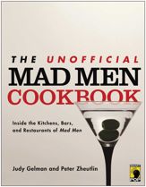 The Unofficial Mad Men Cookbook - 6 Dec 2011
