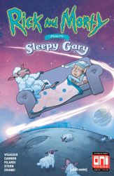 Rick and Morty Presents: Sleepy Gary #1 - 19 Sep 2018
