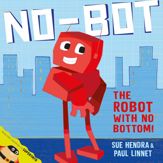 No-Bot, the Robot with No Bottom - 3 Jan 2013