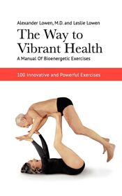 The Way to Vibrant Health - 12 Dec 2012
