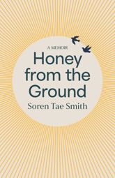 Honey from the Ground - 14 Oct 2025