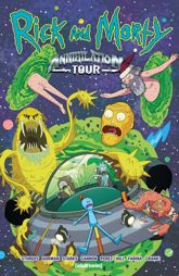 Rick and Morty: Annihilation Tour - 9 Mar 2022