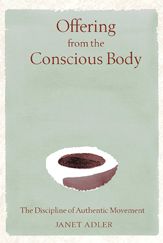 Offering from the Conscious Body - 1 Sep 2002