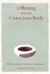 Offering from the Conscious Body - 1 Sep 2002
