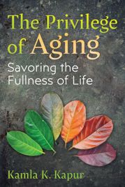 The Privilege of Aging - 9 Jul 2024