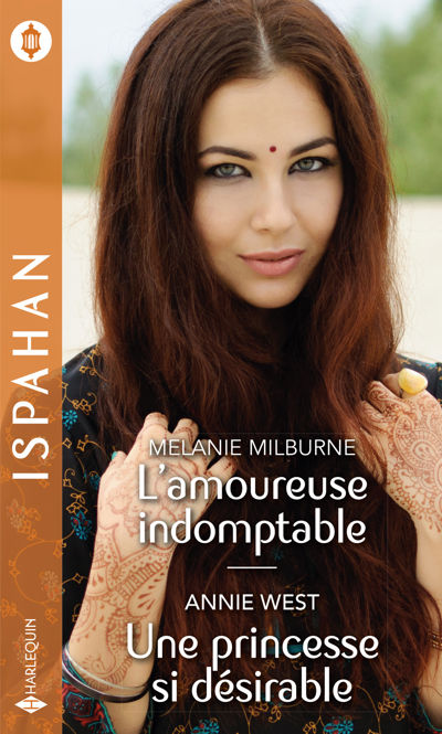 L'amoureuse indomptable - Une princesse si désirable