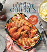 Taste of Home Ultimate Chicken Cookbook - 5 Apr 2022