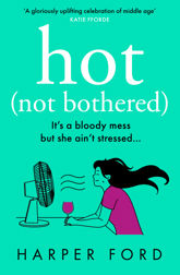 Hot Not Bothered - 26 Sep 2024
