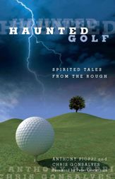 Haunted Golf - 14 Apr 2009