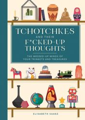 Tchotchkes and their F*cked-Up Thoughts - 15 Apr 2025