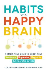 Habits of a Happy Brain - 15 Nov 2015