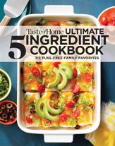 Taste of Home Ultimate 5 Ingredient Cookbook - 2 Apr 2024