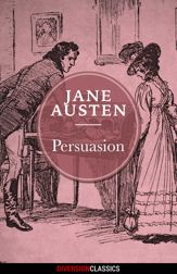 Persuasion (Diversion Classics) - 21 Jul 2015