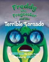 Freddy the Frogcaster and the Terrible Tornado - 25 Apr 2016