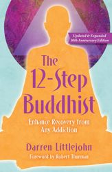The 12-Step Buddhist 10th Anniversary Edition - 19 Nov 2019