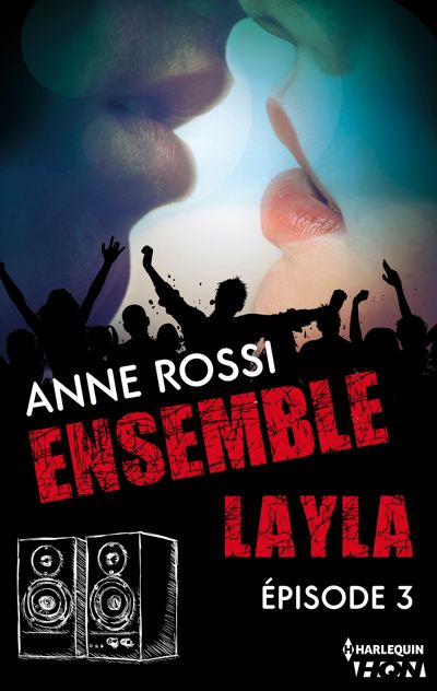 Ensemble - Layla : épisode 3