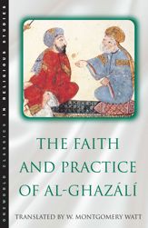The Faith and Practice of Al-Ghazali - 10 Sep 2020