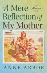 A Mere Reflection of My Mother - 13 Jan 2026