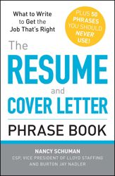 The Resume and Cover Letter Phrase Book - 18 Oct 2010