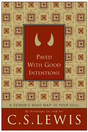 Paved with Good Intentions - 16 Jun 2009