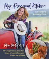 My Pinewood Kitchen, A Southern Culinary Cure - 14 Apr 2020