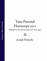 Your Personal Horoscope 2011 - 27 May 2010