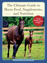 The Ultimate Guide to Horse Feed, Supplements, and Nutrition - 5 Jul 2016