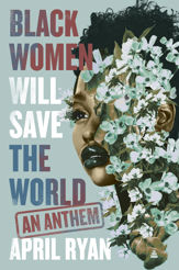 Black Women Will Save the World - 18 Oct 2022