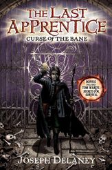The Last Apprentice: Curse of the Bane (Book 2) - 6 Dec 2011