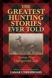 The Greatest Hunting Stories Ever Told - 9 Jan 2024