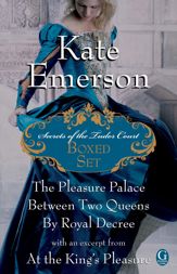 Kate Emerson's Secrets of the Tudor Court Boxed Set - 29 Nov 2011